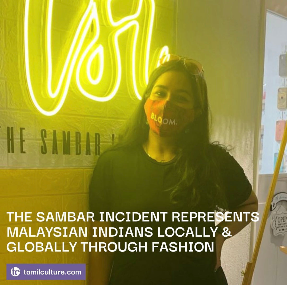 The Sambar Incident Represents Malaysian Indians Locally and Globally Through Fashion [ TAMIL CULTURE FEATURE ]