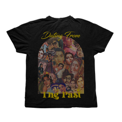 Dating From The Past Tee