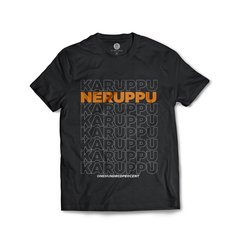Karuppu Neruppu T-shirt