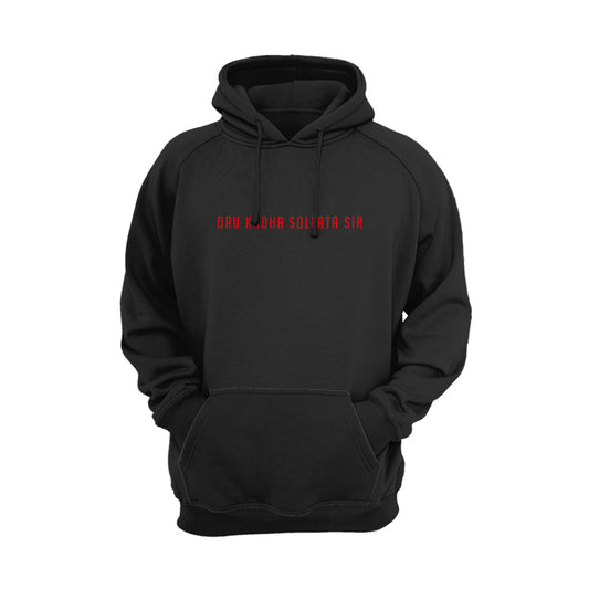 Oru Kadha Sollata Sir? Black Hoodie