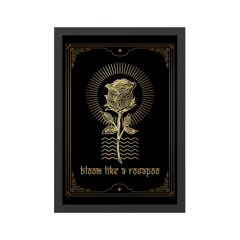 Bloom Like A Rosapoo Poster