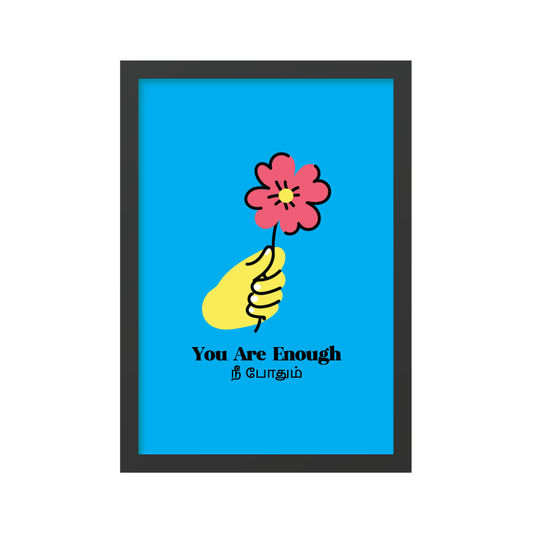 You Are Enough Poster (with frame & slight scratch)